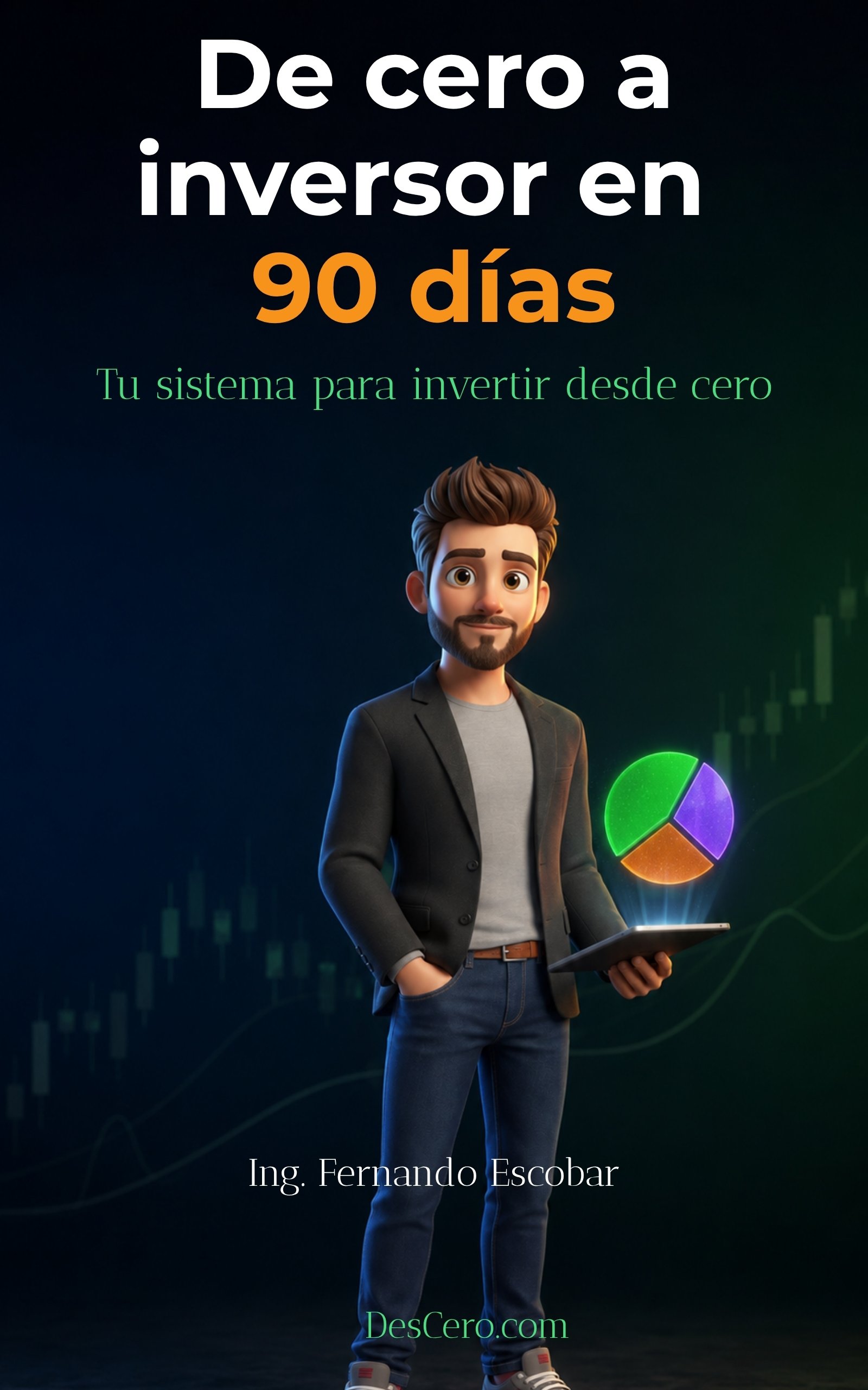 Portada del libro De cero a inversor en 90 días, de DesCero